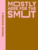 Afbeelding van A Reading Journal: Mostly Here for the Smut