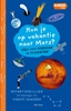 Afbeelding van Bliksemlezen Kun je op vakantie naar Mars?