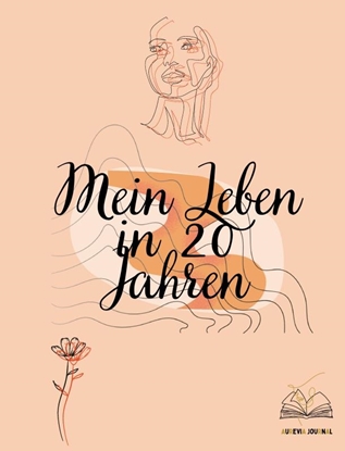 Afbeeldingen van Mein Leben in 20 Jahren