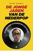 Afbeelding van De jonge jaren van de Nederpop