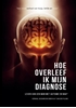 Afbeelding van Hoe overleef ik mijn diagnose
