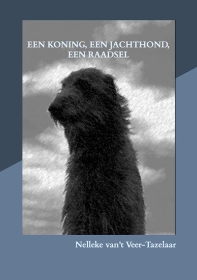 Afbeelding van Een koning, een jachthond, een raadsel