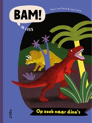 Afbeeldingen van BAM! Ik lees Op zoek naar dino's