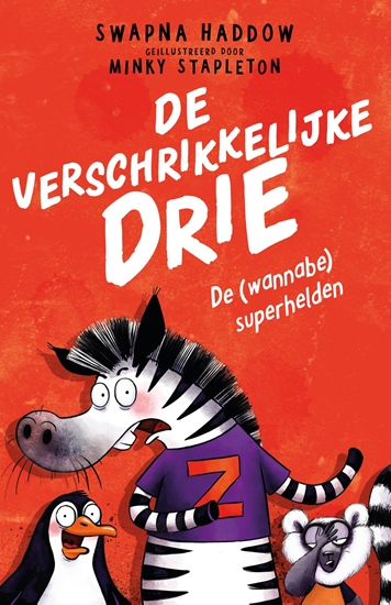 Afbeelding van De verschrikkelijke drie De (wannabe) superhelden