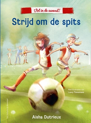 Afbeeldingen van Vol in de aanval Strijd om de spits