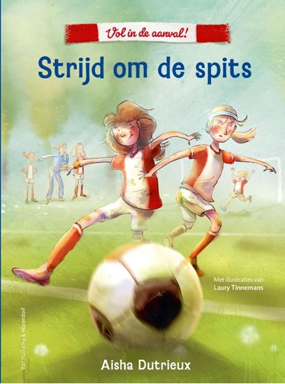 Afbeelding van Vol in de aanval Strijd om de spits