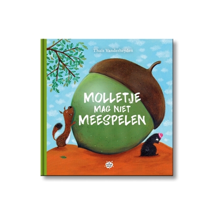 Afbeeldingen van Molletje mag niet meespelen