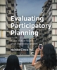 Afbeelding van A+BE Architecture and the Built Environment Evaluating Participatory Planning