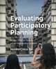 Afbeelding van A+BE Architecture and the Built Environment Evaluating Participatory Planning