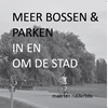 Afbeelding van Meer bossen en parken in en om de stad