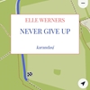Afbeelding van NEVER GIVE UP