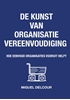 Afbeelding van De kunst van organisatievereenvoudiging