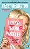 Afbeelding van I kissed Shara Wheeler