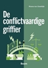 Afbeelding van De conflictvaardige griffier