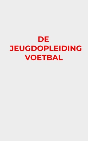 Afbeelding van De Jeugdopleiding Voetbal