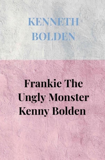 Afbeelding van Frankie The Ungly Monster Kenny Bolden
