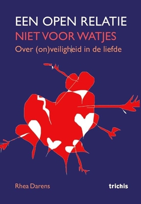 Afbeeldingen van Een open relatie: niet voor watjes