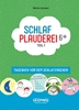 Afbeelding van Schlafplauderei 6+ Teil 1
