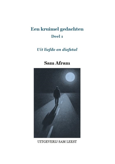 Afbeelding van Een kruimel gedachten Uit liefde en diefstal