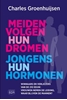 Afbeelding van Meiden volgen hun dromen, jongens hun hormonen