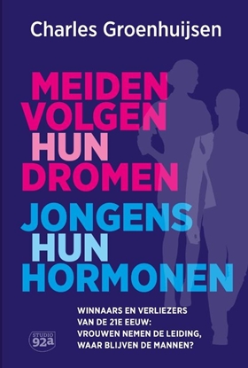 Afbeeldingen van Meiden volgen hun dromen, jongens hun hormonen