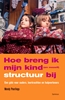 Afbeelding van Hoe breng ik mijn kind structuur bij