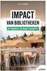 Afbeelding van IMPACT van bibliotheken op burger en maatschappij