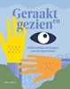 Afbeelding van Geraakt en gezien