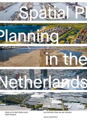 Afbeeldingen van Spatial Planning in the Netherlands