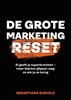 Afbeelding van De Grote Marketing Reset