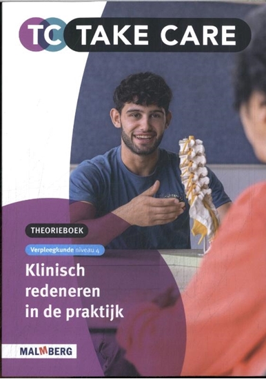 Afbeelding van Take Care niveau 4 klinisch redeneren in de praktijk Theorieboek