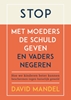 Afbeelding van Stop met moeders de schuld geven en vaders te negeren
