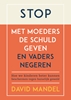 Afbeelding van Stop met moeders de schuld geven en vaders te negeren