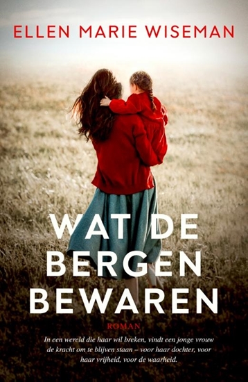 Afbeelding van Wat de bergen bewaren