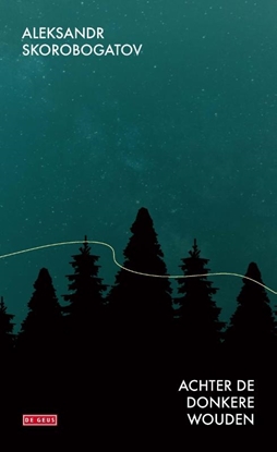 Afbeeldingen van Achter de donkere wouden