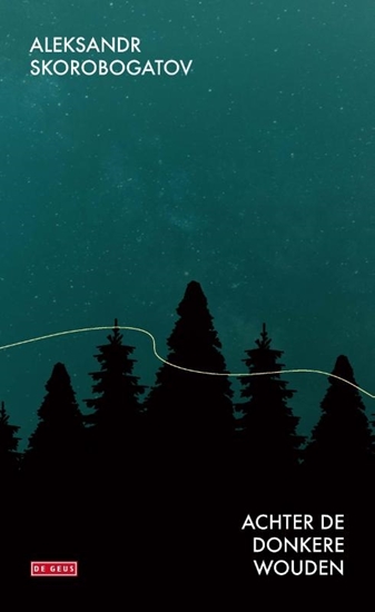 Afbeelding van Achter de donkere wouden
