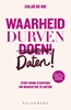 Afbeelding van Waarheid, durven, daten!