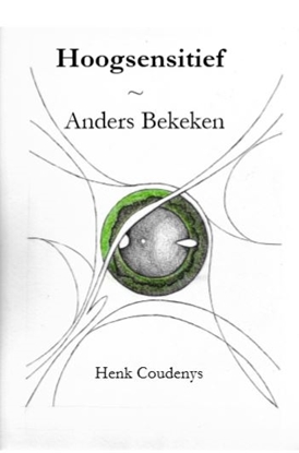 Afbeeldingen van Hoogsensitief anders bekeken