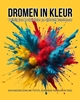 Afbeelding van Dromen in kleur
