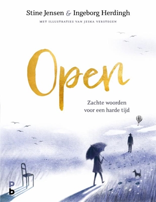 Afbeeldingen van Open . Zachte woorden voor een harde tijd
