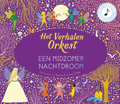 Afbeeldingen van Het verhalenorkest Een Midzomernachtdroom