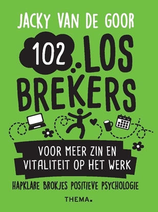 Afbeeldingen van 102 losbrekers voor meer zin en vitaliteit op het werk