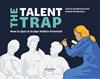 Afbeelding van The Talent Trap