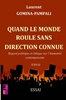 Afbeelding van Quand le monde roule sans direction connue