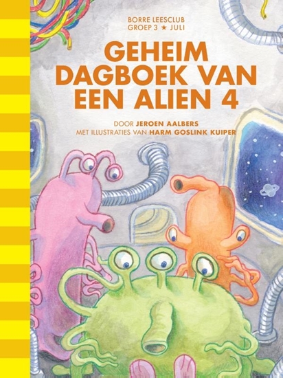 Afbeelding van Borre Leesclub Geheim dagboek van een alien 4