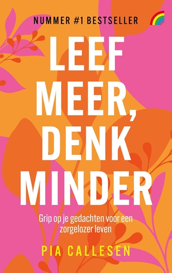 Afbeelding van Leef meer, denk minder