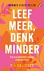 Afbeelding van Leef meer, denk minder