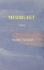 Afbeelding van Misbruikt