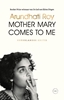 Afbeelding van Mother Mary Comes to Me