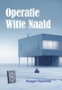Afbeelding van Operatie Witte Naald